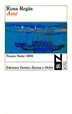 Portada de Azul, de Rosa Regàs Portada de Azul, de Rosa Regàs