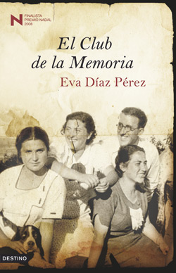 Portada de El Club de la Memoria, de Eva Díaz Pérez Portada de El Club de la Memoria, de Eva Díaz Pérez